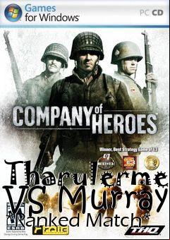 Box art for Tharulerme VS Murray *Ranked Match*