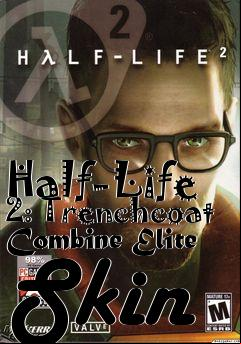 Box art for Half-Life 2: Trenchcoat Combine Elite Skin