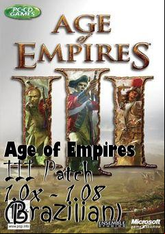Box art for Age of Empires III Patch 1.0x - 1.08 (Brazilian)