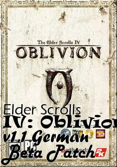 Box art for Elder Scrolls IV: Oblivion v1.1 German Beta Patch