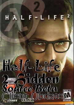 Box art for Half-Life 2 Hidden Source Beta Client Updater