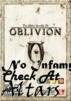 Box art for No Infamy Check At Altars