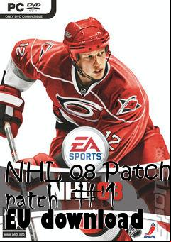 Box art for NHL 08 Patch patch #1 EU 