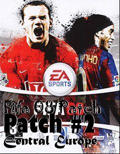 Box art for Fifa 08 Patch Patch #2 Central Europe