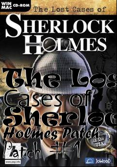 Box art for The Lost Cases of Sherlock Holmes Patch Patch #1