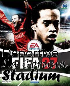 Box art for Deportivo La Coruna Stadium