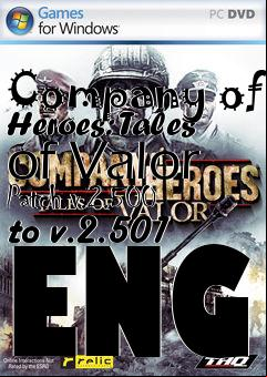 Box art for Company of Heroes: Tales of Valor Patch v.2.500 to v.2.501 ENG