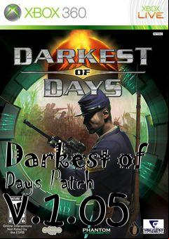 Box art for Darkest of Days Patch v.1.05