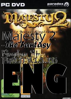Box art for Majesty 2 - The Fantasy Kingdom Sim Patch v.1.5.355 ENG