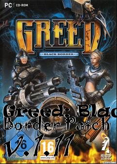 Box art for Greed: Black Border Patch v.1.11