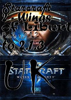 Box art for Starcraft 2 - Wings of Liberty Patch v.2.1.2 to 2.1.3 UK