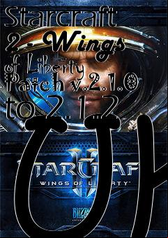 Box art for Starcraft 2 - Wings of Liberty Patch v.2.1.0 to 2.1.2 UK