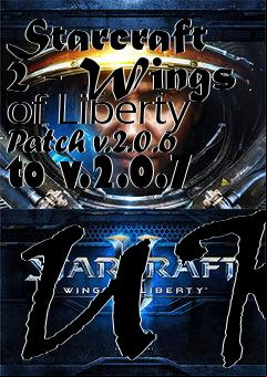 Box art for Starcraft 2 - Wings of Liberty Patch v.2.0.6 to v.2.0.7 UK