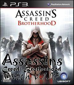 Box art for Assassins Creed: Brotherhood Patch v.1.03