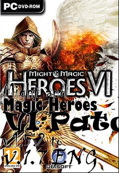 Box art for Might and Magic Heroes VI Patch v.1.5.2 to v.1.7 ENG