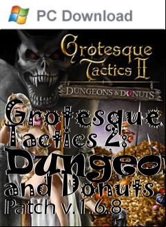 Box art for Grotesque Tactics 2: Dungeons and Donuts Patch v.1.6.8