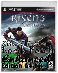 Box art for Risen 3 Titan Lords Patch Enhanced Edition 64-bit