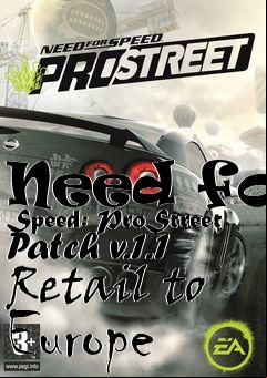 Box art for Need for Speed: ProStreet Patch v.1.1 Retail to Europe