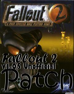 Box art for Fallout 2 v1.05 Unofficial Patch