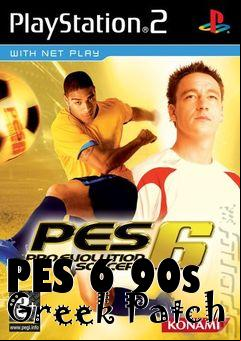Box art for PES 6 90s Greek Patch
