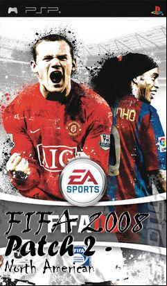 Box art for FIFA 2008 Patch 2 - North American