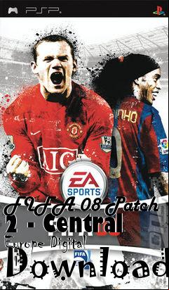 Box art for FIFA 08 Patch 2 - Central Europe Digital 