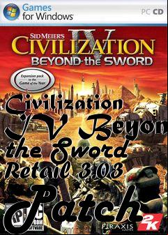 Box art for Civilization IV Beyond the Sword Retail 3.03 Patch
