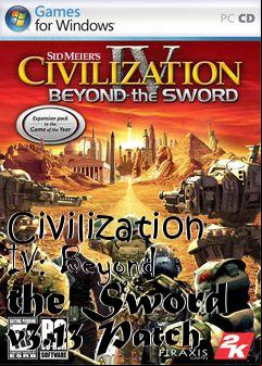 Box art for Civilization IV: Beyond the Sword v3.13 Patch