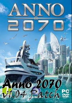 Box art for Anno 2070 v1.04 Patch