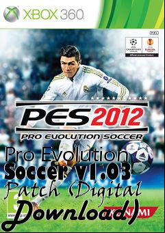 Box art for Pro Evolution Soccer v1.03 Patch (Digital )