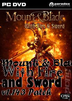 Box art for Mount & Blade: With Fire and Sword v1.143 Patch