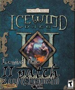 Box art for Icewind Dale II patch 2.01 (Spanish)