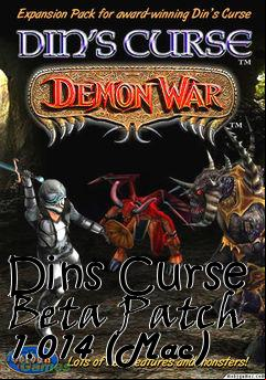 Box art for Dins Curse Beta Patch 1.014 (Mac)