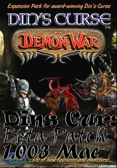 Box art for Dins Curse Beta Patch 1.003 Mac