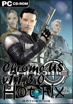 Box art for Chrome US v1.1.3.0 Hot Fix