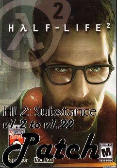 Box art for HL2: Substance v1.2 to v1.22 Patch
