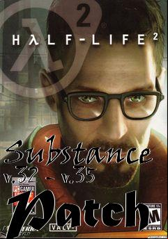 Box art for Substance v.32 - v.35 Patch