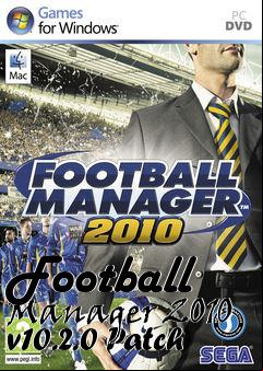 Box art for Football Manager 2010 v10.2.0 Patch