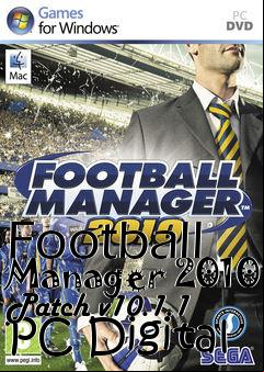 Box art for Football Manager 2010 Patch v10.1.1 PC Digital