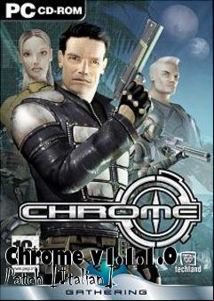 Box art for Chrome v1.1.1.0 Patch [Italian]
