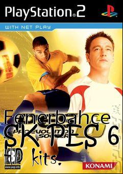 Box art for Fenerbahce SK PES 6 HD kits.