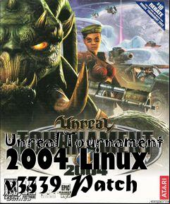 Box art for Unreal Tournament 2004 Linux v3339 Patch