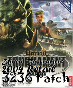 Box art for Unreal Tournament 2004 Retail 3236 Patch