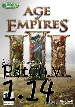 Box art for AoE III Hungarian Patch v. 1.14