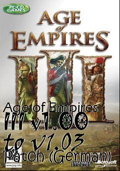 Box art for Age of Empires III v1.00 to v1.03 Patch (German)