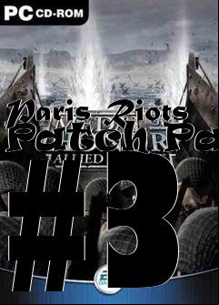Box art for Paris Riots Patch Part #3