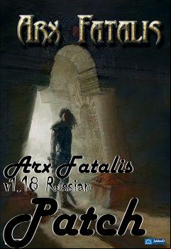 Box art for Arx Fatalis v1.18 Russian Patch