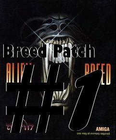 Box art for Breed Patch #1