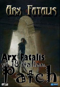 Box art for Arx Fatalis v1.18 Italian Patch