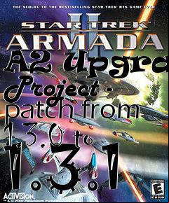 Box art for A2 Upgrade Project - patch from 1.3.0 to 1.3.1